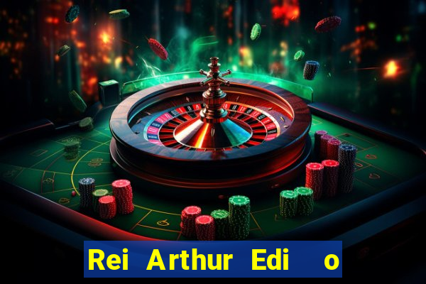 Rei Arthur Edi  o Ouro rei arthur (2004 onde assistir) rei arthur